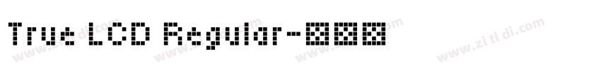 True LCD Regular字体转换